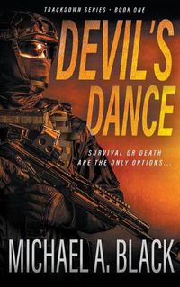 Cover image for Devil's Dance: A Steve Wolf Military Thriller