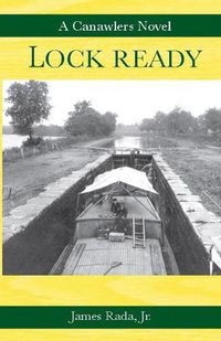 Cover image for Lock Ready: A Canawlers Novel