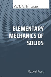 Cover image for Elementary Mechanics of Solids