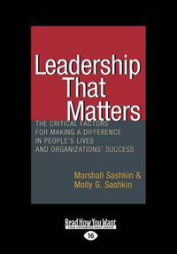 Cover image for Leadership That Matters: The Critical Factors for Making a Difference in People's Lives and Organizations' Success