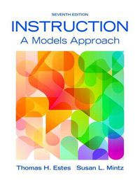 Cover image for Instruction: A Models Approach