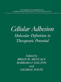 Cover image for Cellular Adhesion: Molecular Definition to Therapeutic Potential