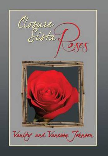 Cover image for Closure Sista Roses