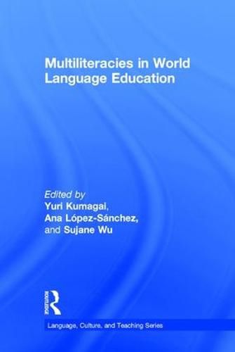 Cover image for Multiliteracies in World Language Education