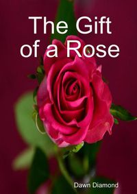 Cover image for The Gift of a Rose