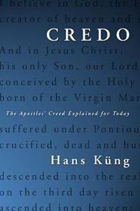 Cover image for Credo: The Apostles' Creed Explained for Today