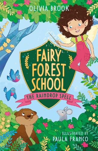 Cover image for Fairy Forest School: The Raindrop Spell: Book 1