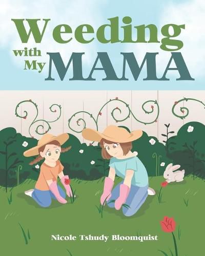 Cover image for Weeding with My Mama