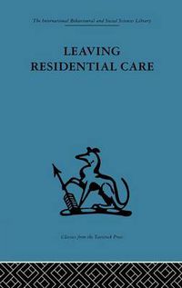 Cover image for Leaving Residential Care