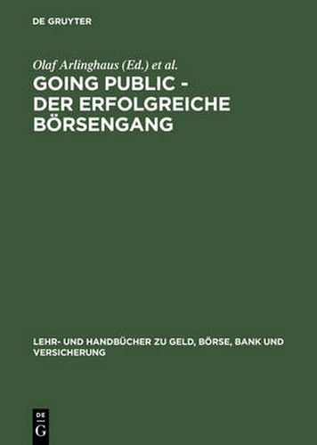 Cover image for Going Public - Der Erfolgreiche Boersengang