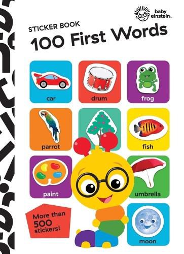 Cover image for Baby Einstein: 100 First Words Sticker Book: Sticker Book