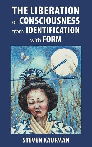 Cover image for The Liberation of Consciousness from Identification with Form