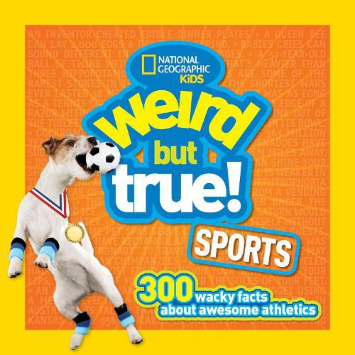 Cover image for Weird But True! Sports: 300 Wacky Facts About Awesome Athletics