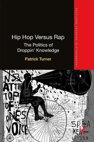 Cover image for Hip Hop Versus Rap: The Politics of Droppin' Knowledge