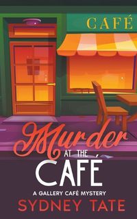 Cover image for Murder at the Cafe