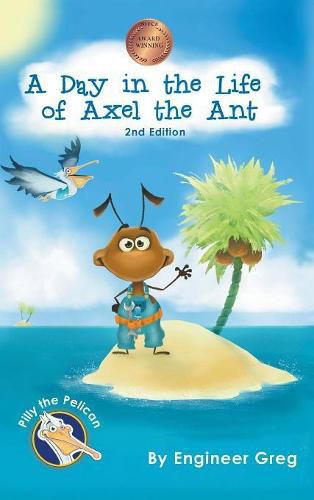 Cover image for A Day in the Life of Axel the Ant