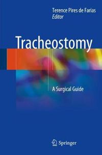 Cover image for Tracheostomy: A Surgical Guide