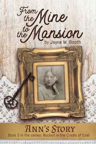 Cover image for From the Mine to the Mansion