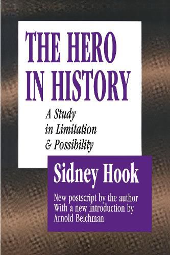 Cover image for The Hero in History: A Study in Limitation and Possibility