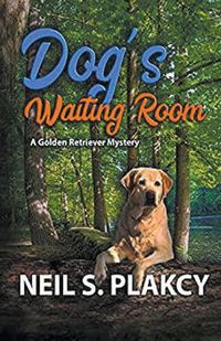 Cover image for Dog's Waiting Room (Golden Retriever Mysteries Book 13)