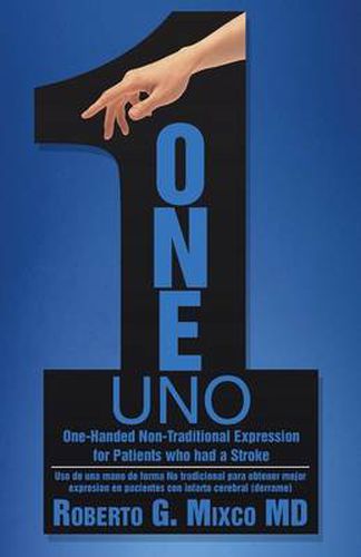 Cover image for One: One-Handed Non-Traditional Expression for Patients who had a Stroke