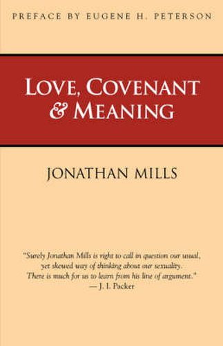 Love, Covenant & Meaning