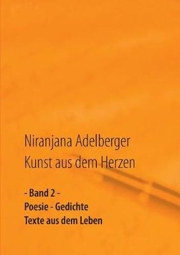 Cover image for Kunst aus dem Herzen: - Band 2 -