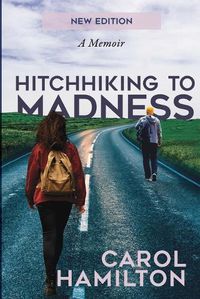 Cover image for Hitchhiking to Madness