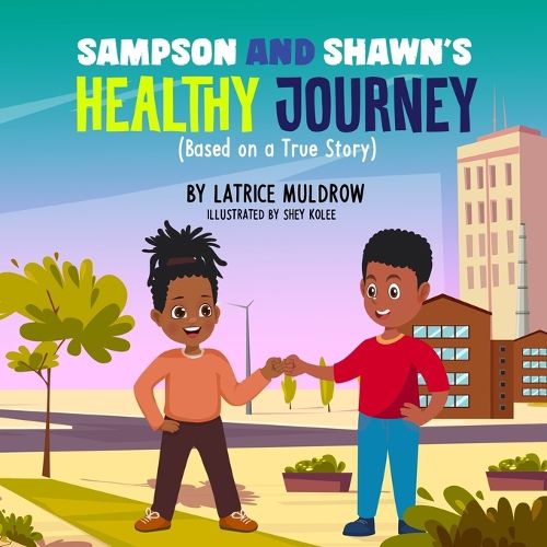 Cover image for Sampson and Shawn's Healthy Journey