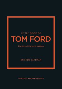 Cover image for Little Book of Tom Ford