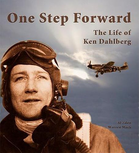 Cover image for One Step Forward: The Life of Ken Dahlberg