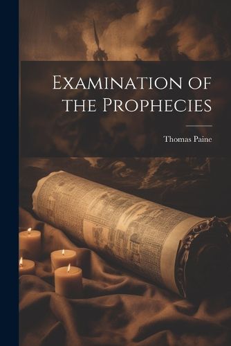 Cover image for Examination of the Prophecies