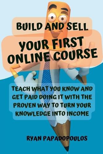 Cover image for Build and Sell Your First Online Course