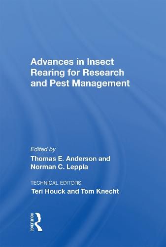 Advances In Insect Rearing For Research And Pest Management