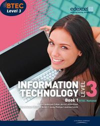 Cover image for BTEC Level 3 National IT Student Book 1