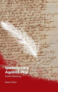Cover image for Shakespeare Against War