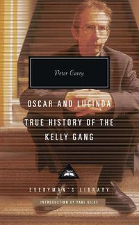Cover image for Oscar and Lucinda, True History of the Kelly Gang: Introduction by Paul Giles