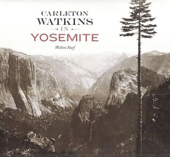 Cover image for Carleton Watkins in Yosemite