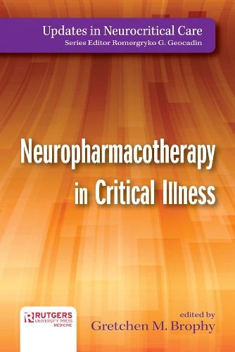 Cover image for Neuropharmacotherapy in Critical Illness