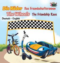 Cover image for The Friendship Race: Das Freundschaftsrennen (German English Bilingual Edition)