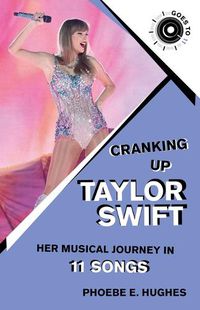 Cover image for Cranking Up Taylor Swift