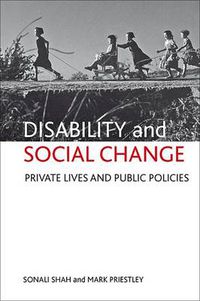 Cover image for Disability and social change: Private lives and public policies