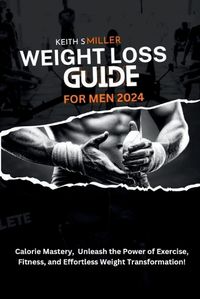 Cover image for Weight Loss Guide for Men 2024