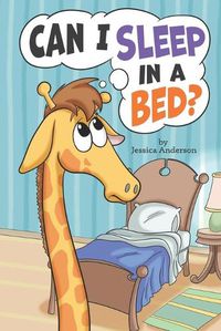 Cover image for Can I Sleep in a Bed?