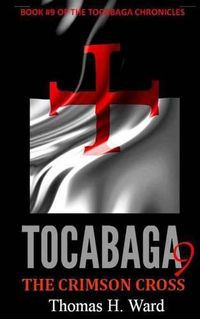 Cover image for Tocabaga 9: The Crimson Cross