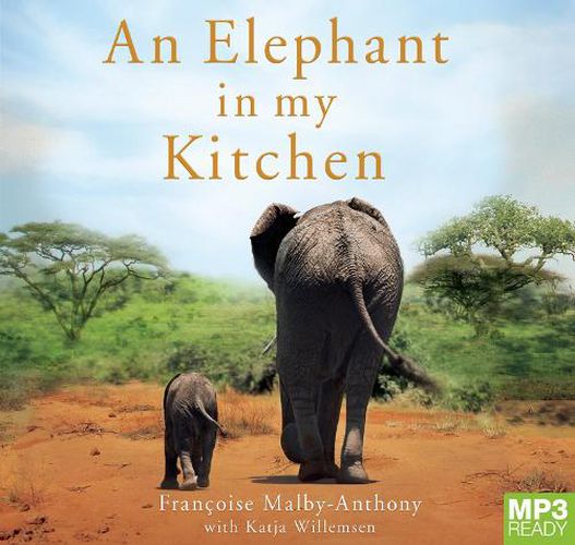 An Elephant In My Kitchen