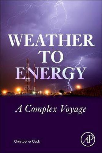 Cover image for Weather to Energy: A Complex Voyage