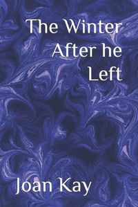 Cover image for The Winter After he Left