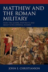 Cover image for Matthew and the Roman Military