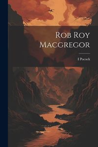 Cover image for Rob Roy Macgregor